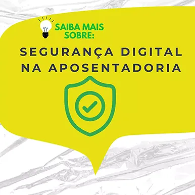 Segurança digital na aposentadoria